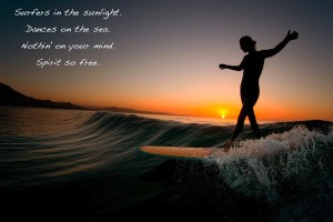 surfer dancing sunset quote