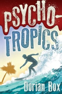 psycho tropics